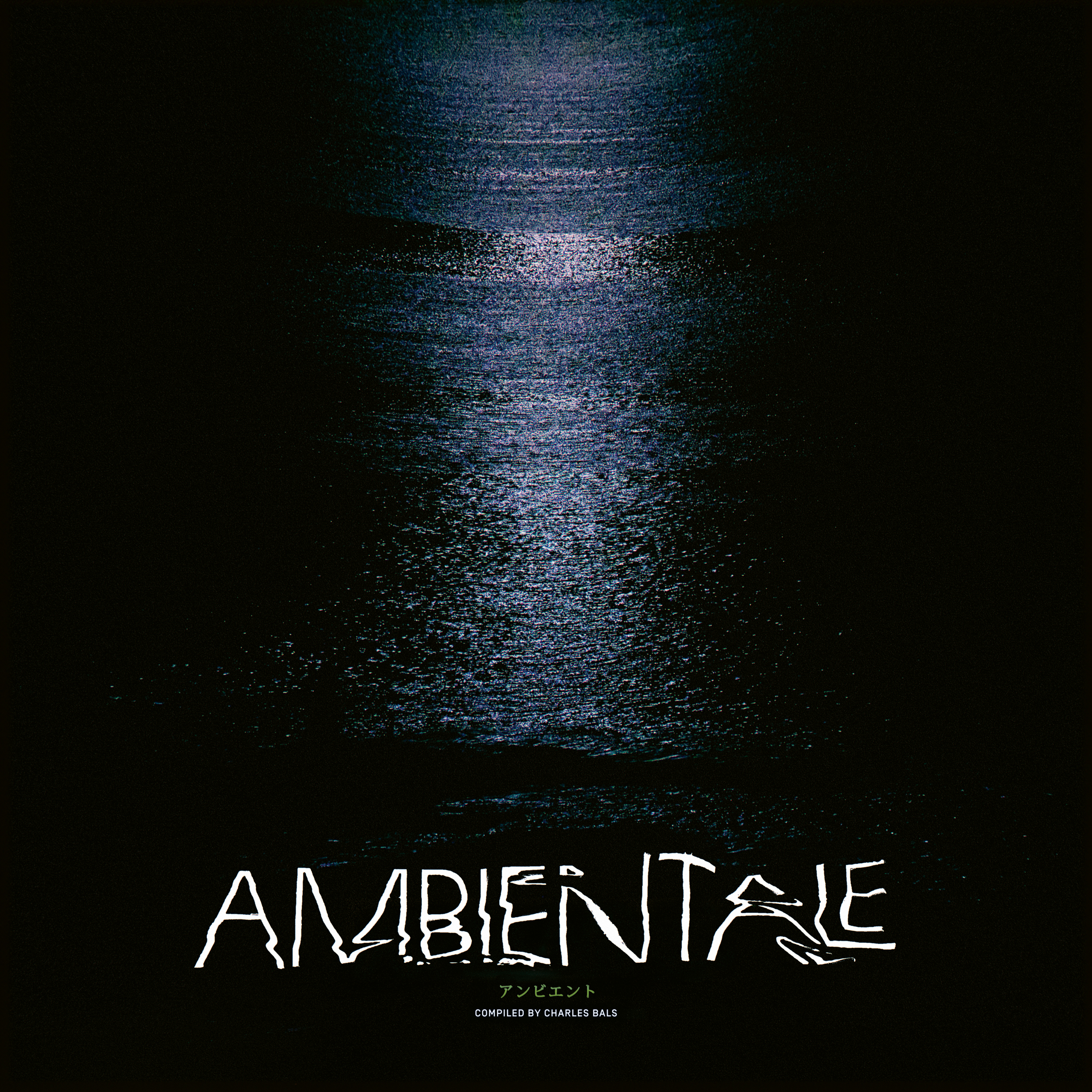 AMBIENTALE (COMPILED BY CHARLES BALS)